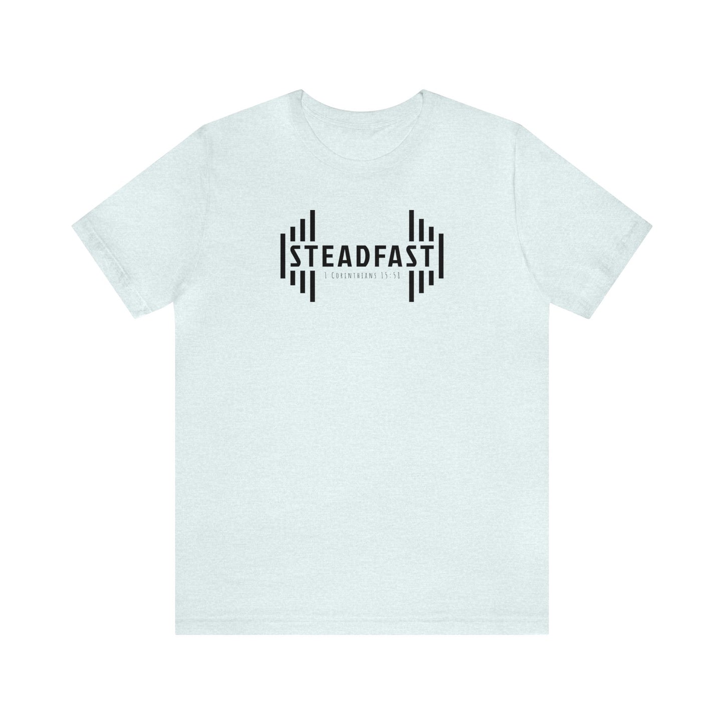 STEADFAST Tee Dark - 1 Corinthians 15:58