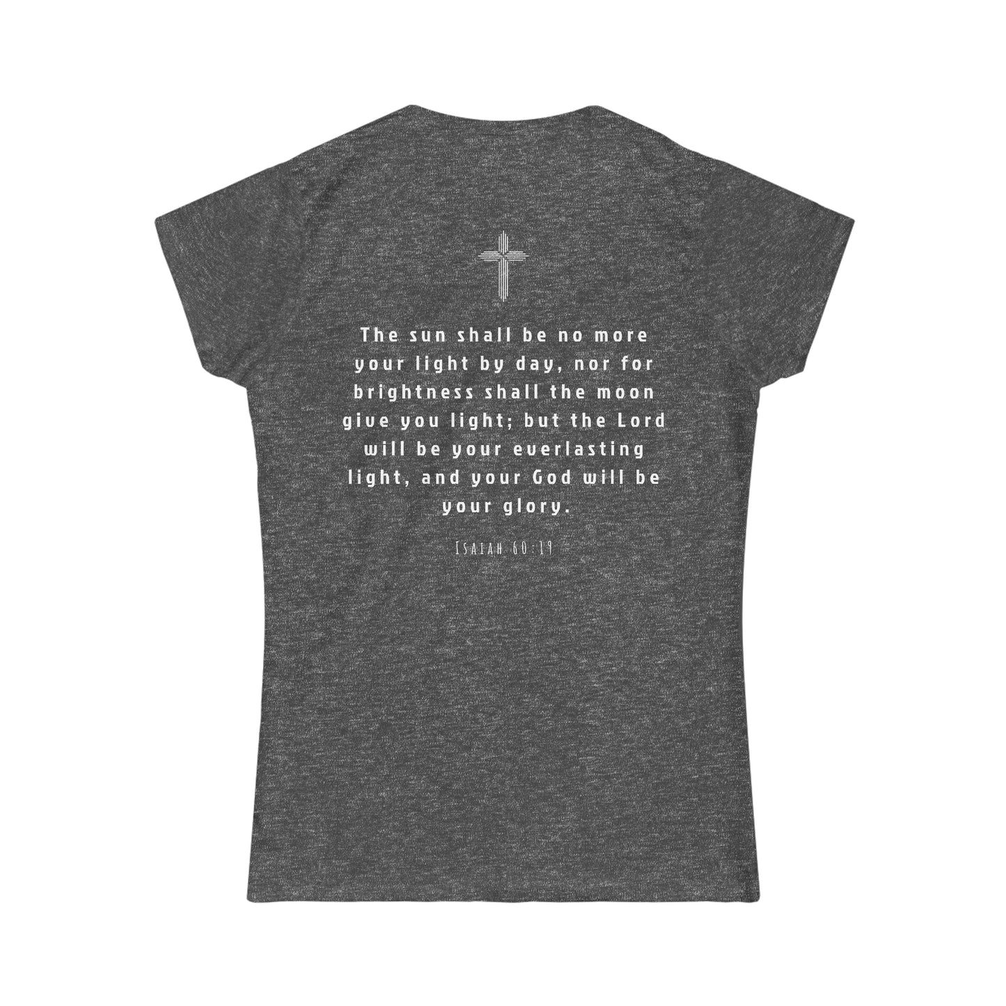 EVERLASTING LIGHT Women's Tee - Isaiah 60:19