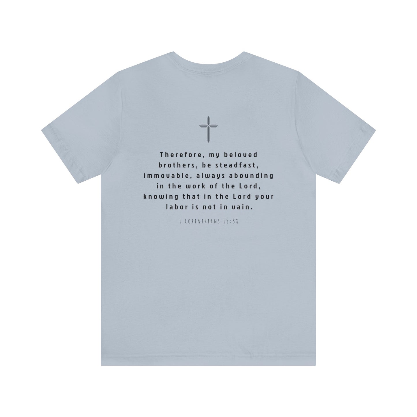 STEADFAST Tee Dark - 1 Corinthians 15:58