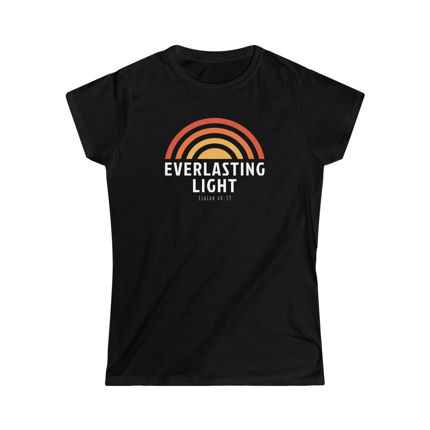 EVERLASTING LIGHT Women's Tee - Isaiah 60:19