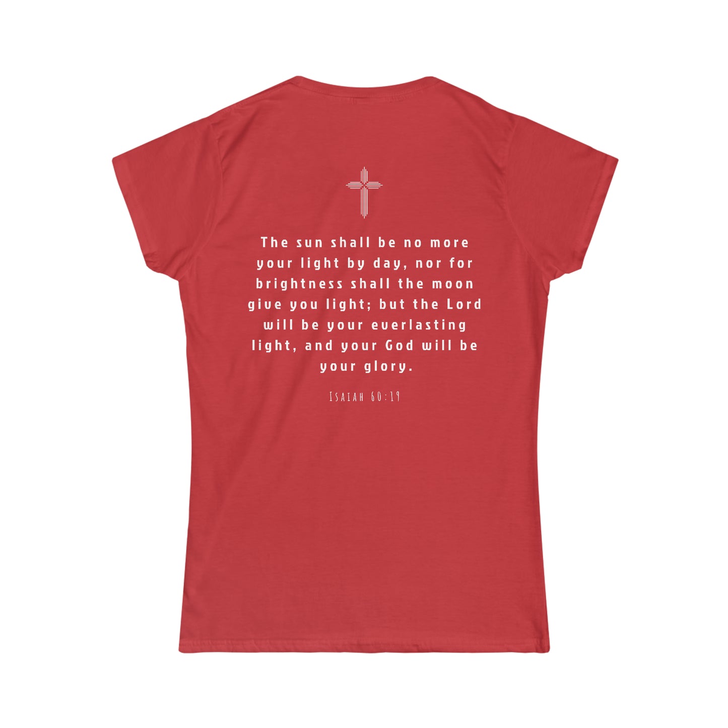 EVERLASTING LIGHT Women's Tee - Isaiah 60:19