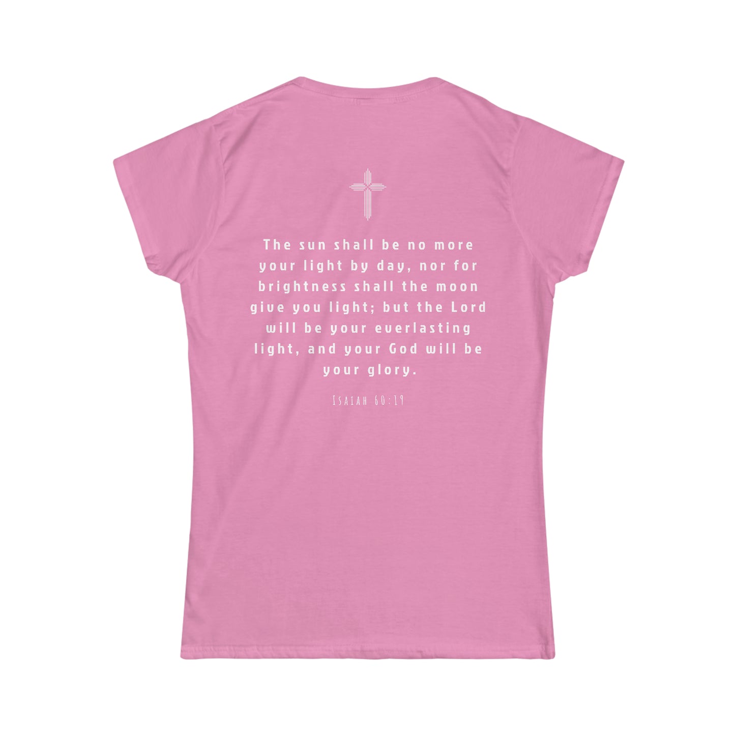 EVERLASTING LIGHT Women's Tee - Isaiah 60:19