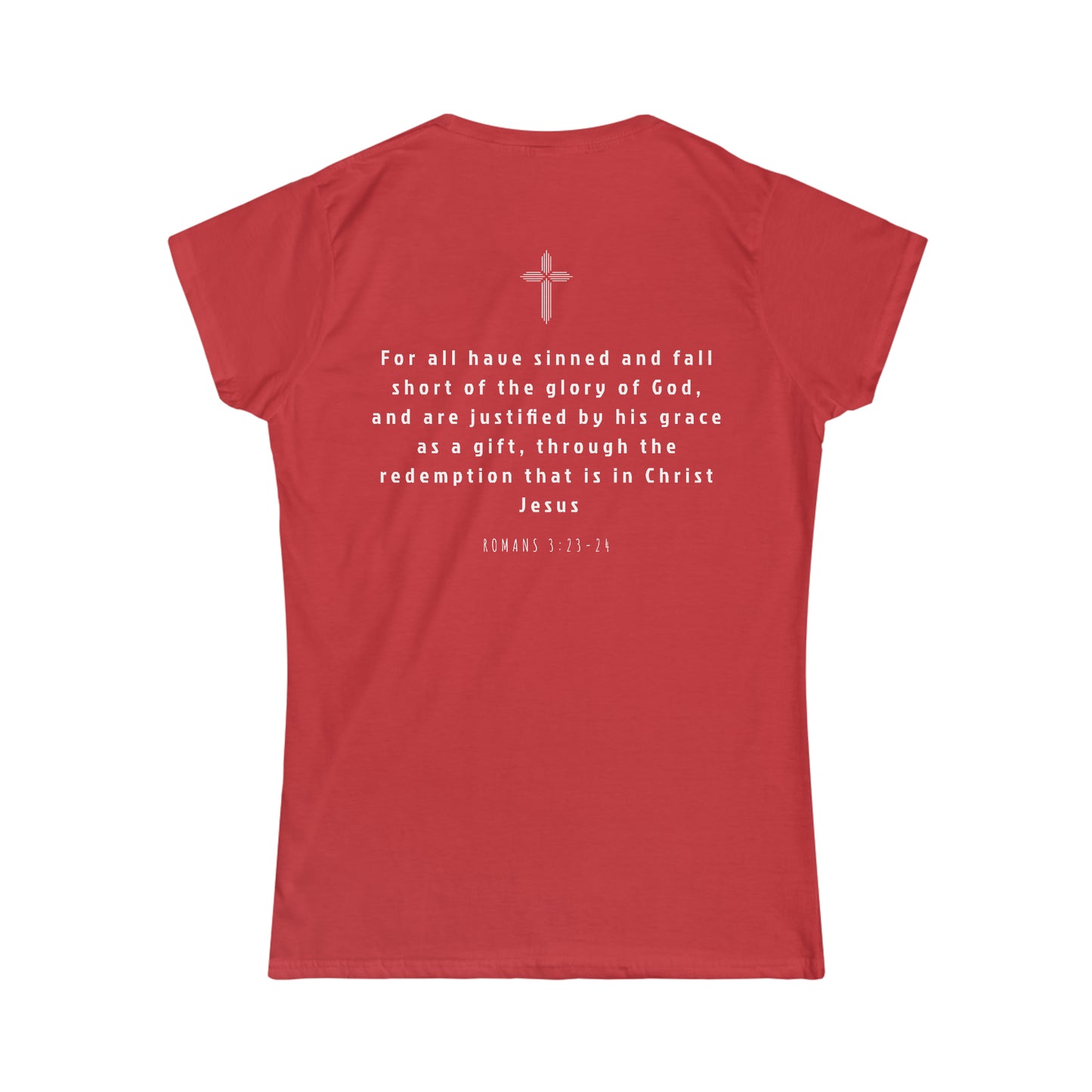 GIFT OF GRACE Women's Tee - Romans 3:23-24