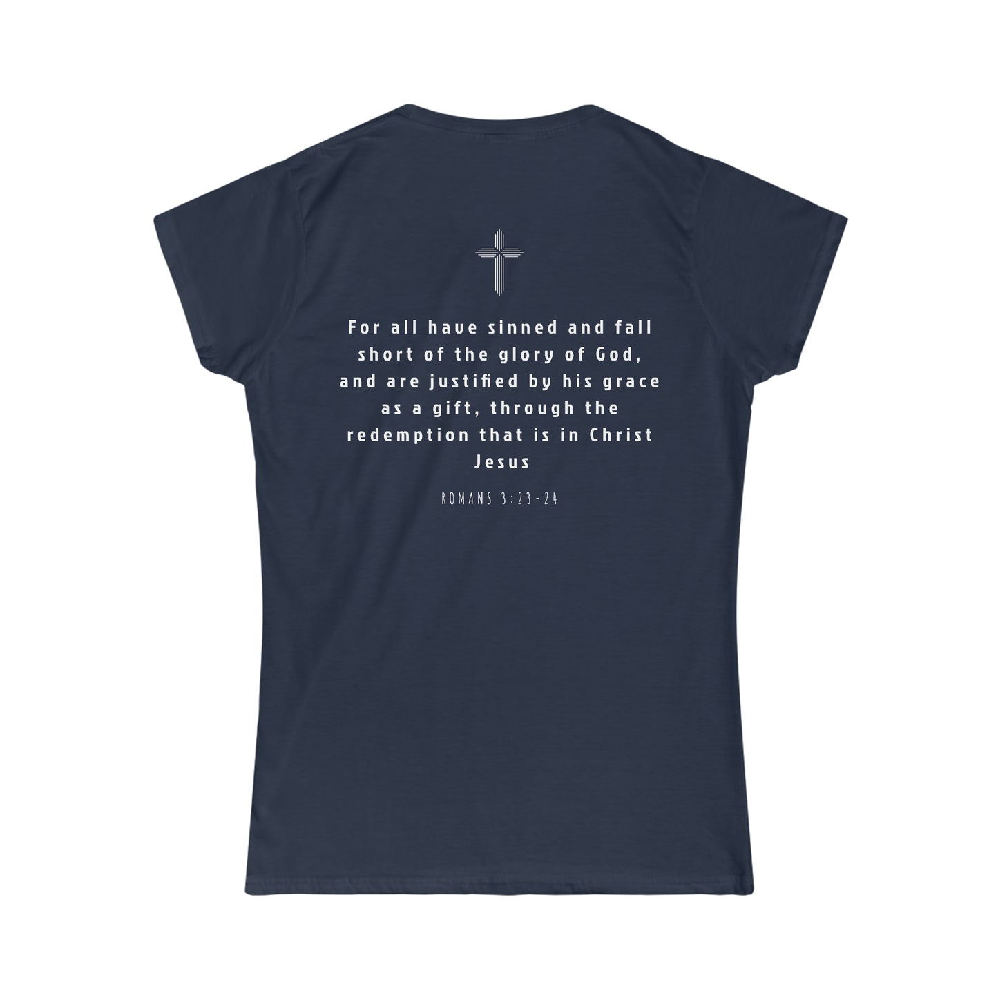 GIFT OF GRACE Women's Tee - Romans 3:23-24