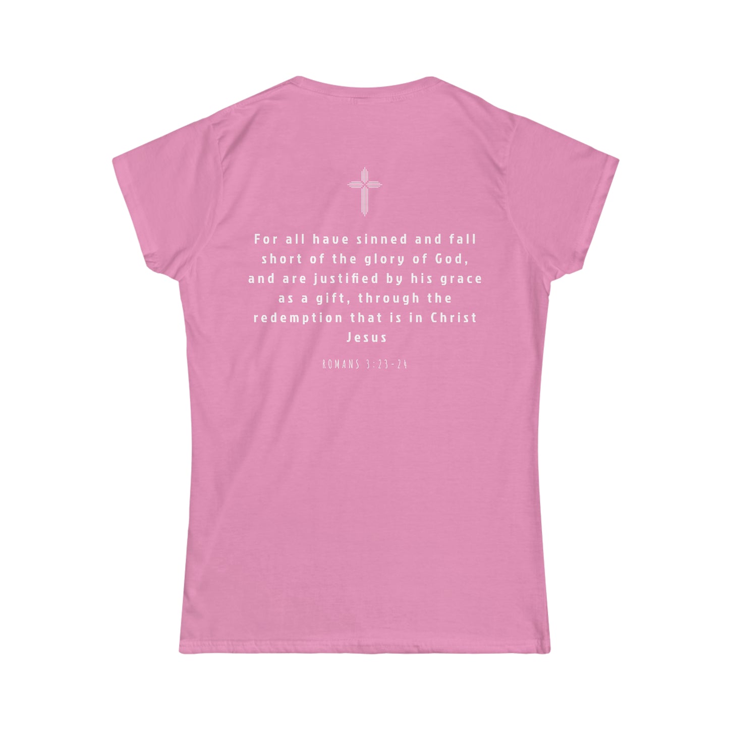 GIFT OF GRACE Women's Tee - Romans 3:23-24