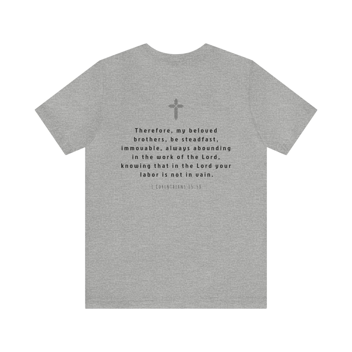 STEADFAST Tee Dark - 1 Corinthians 15:58