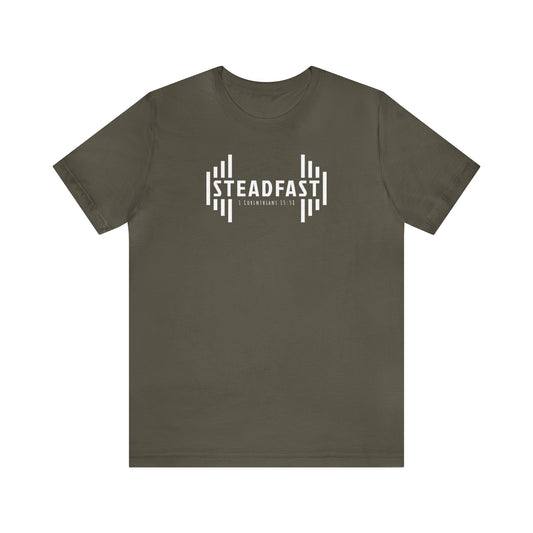 STEADFAST Tee - 1 Corinthians 15:58